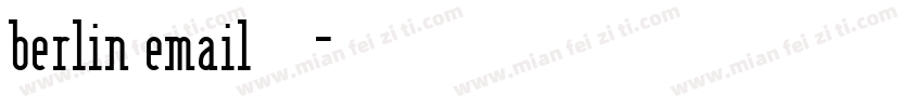 berlin email 字体字体转换
